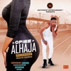 Opiee - Alhaja Reloaded (Prod By YooBigs)