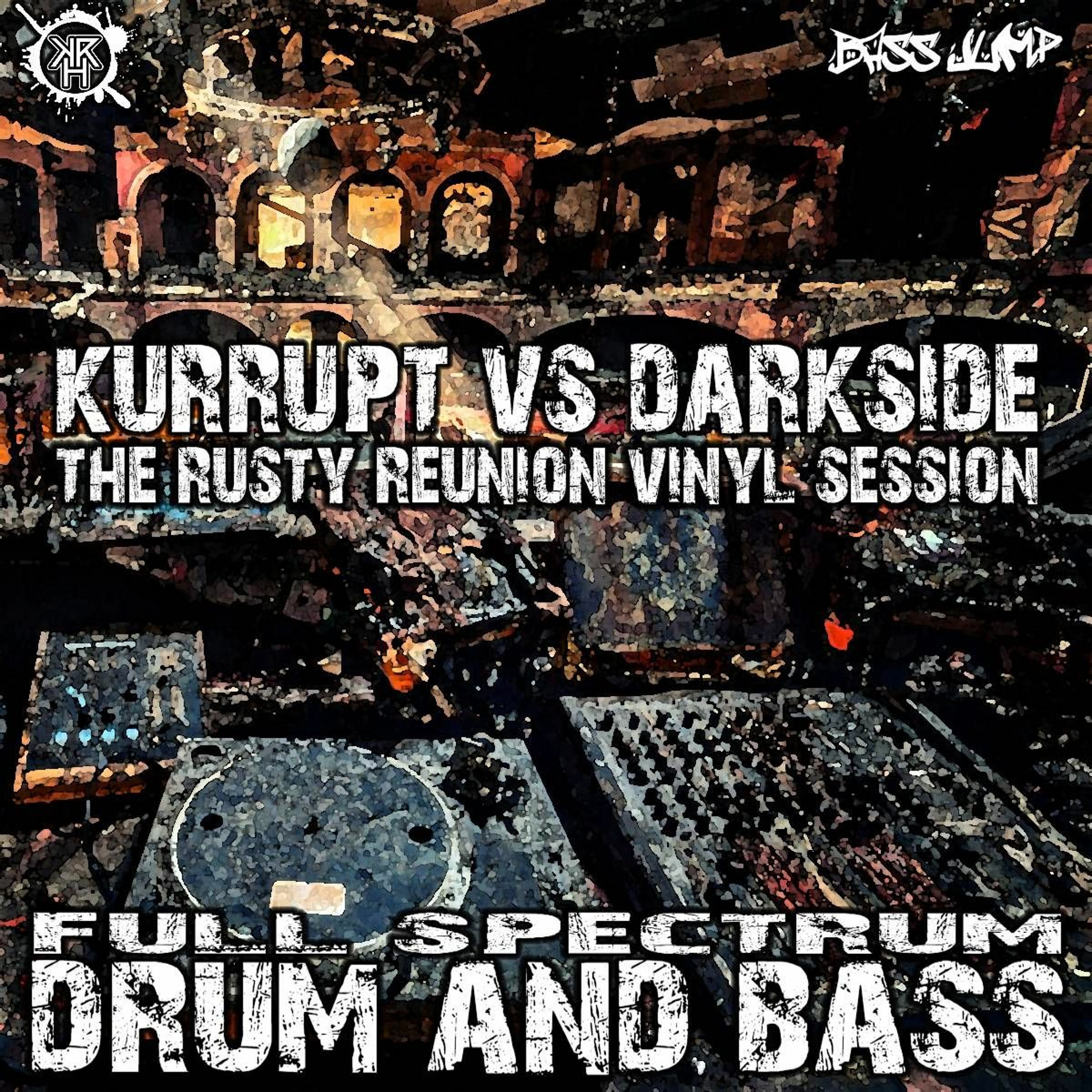 Kurrupt Vs Darkside - The Rusty Reunion Vinyl Session - Nov2016 episode artwork
