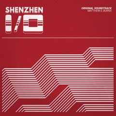 SHENZHEN I/O OST - Everything Comes Together Beautifully