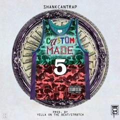 Custom Made (Prod by Str8tch & Yella on the beat)