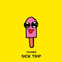 Sick Trip (Original Mix) [FREE]