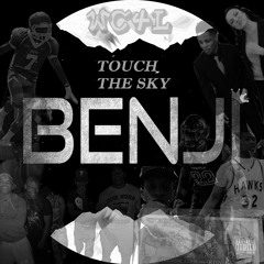 Touch The Sky (Prod. BubbaGotBeatz)