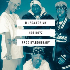 MURDA - FOR MY HOT BOYZ