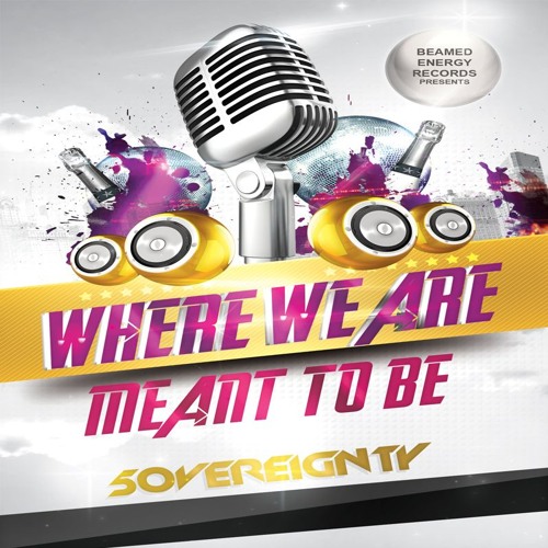 Where We Are Meant To Be