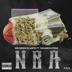 Scarfo Da Plug - NBA(Never Broke Again)Feat. Drugrixh Peso