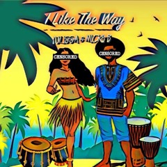 I Like The Way - Yulissa & Micke B