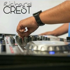 DJ Richard CREST - Live Mix  [11-4-16]
