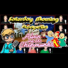 Alvin and the Chipmunks - Theme Acapella