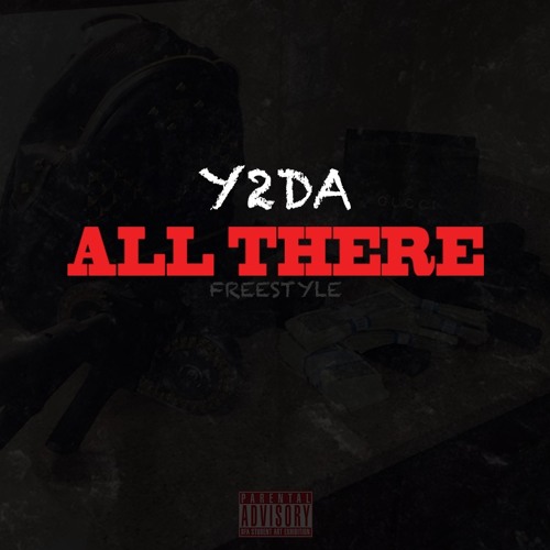 Y2DA - ALL THERE FREESTYLE