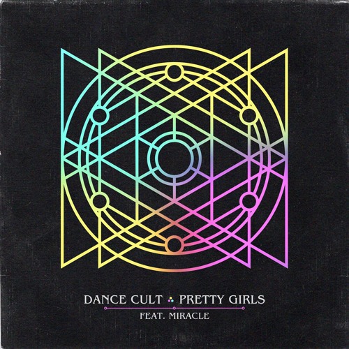 DANCE CULT ft Miracle - Pretty Girls (Original Mix)