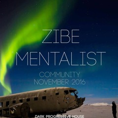 ZIBE-Mentalist Community(November2016)Loops Radio