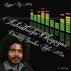 Kehidheefa Dhiyayas (Daddy Yankee Style Mix)