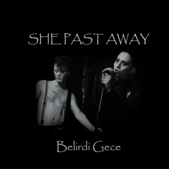 She Past Away - Kemir Beni