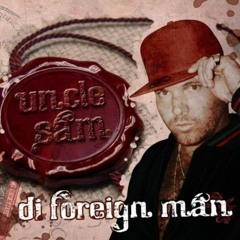 Uncle Sam (Di Foreign Man) - Round The World Girls