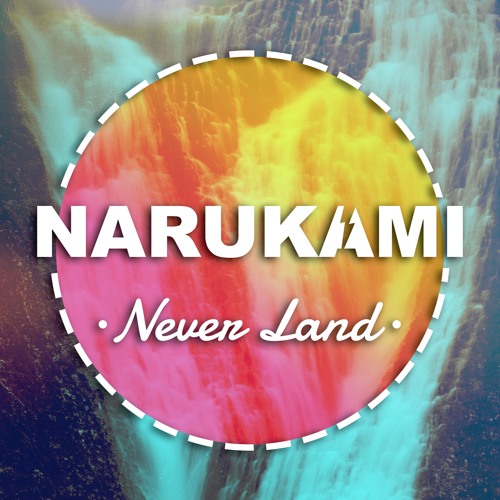 Narukami - Never Land