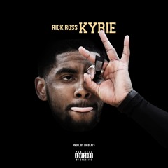 Rick Ross- Kyrie