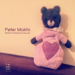 Peter Makto - Private ThoughTS vol.014 (with audio comment)