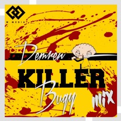 Demren - Killer (Bugy Remix)- MİX Tiger Studio