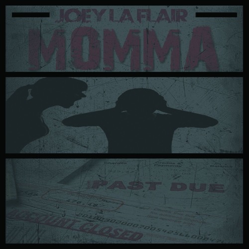 Joey La Flair - Momma