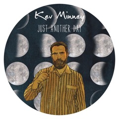 Just Another Day - Kev Minney