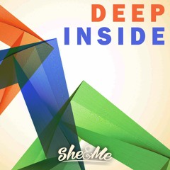 She & Me - Deep Inside