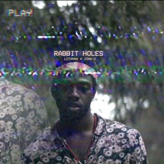 Rabbit Holes (Prod. by JohnG)