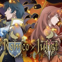 Romeo X Juliet Opening