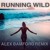 Artwork for Running Wild (Alex Bamford Remix)