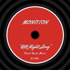 Monoton - All Night Long / Nov. 16