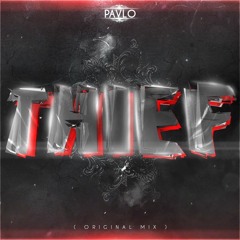 Pavlo - Thief (Original Mix)