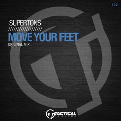Supertons - Move Your Feet (Original Mix) PREVIEW // OUT NOW!