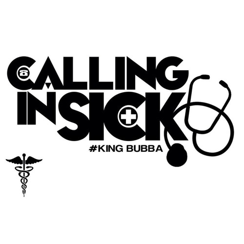 King Bubba - Calling In Sick (Wahjang Riddim)(2017 Soca)