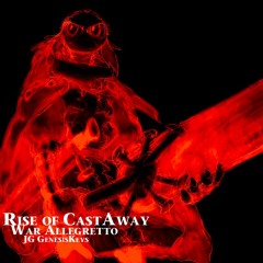 Rise of CastAway