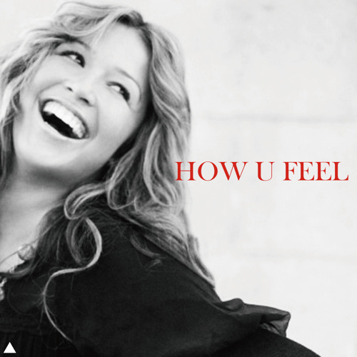 How U Feel (grooveman Spot Remix)