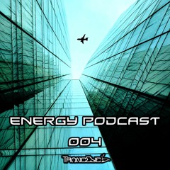 TrancEye - Energy Podcast 004