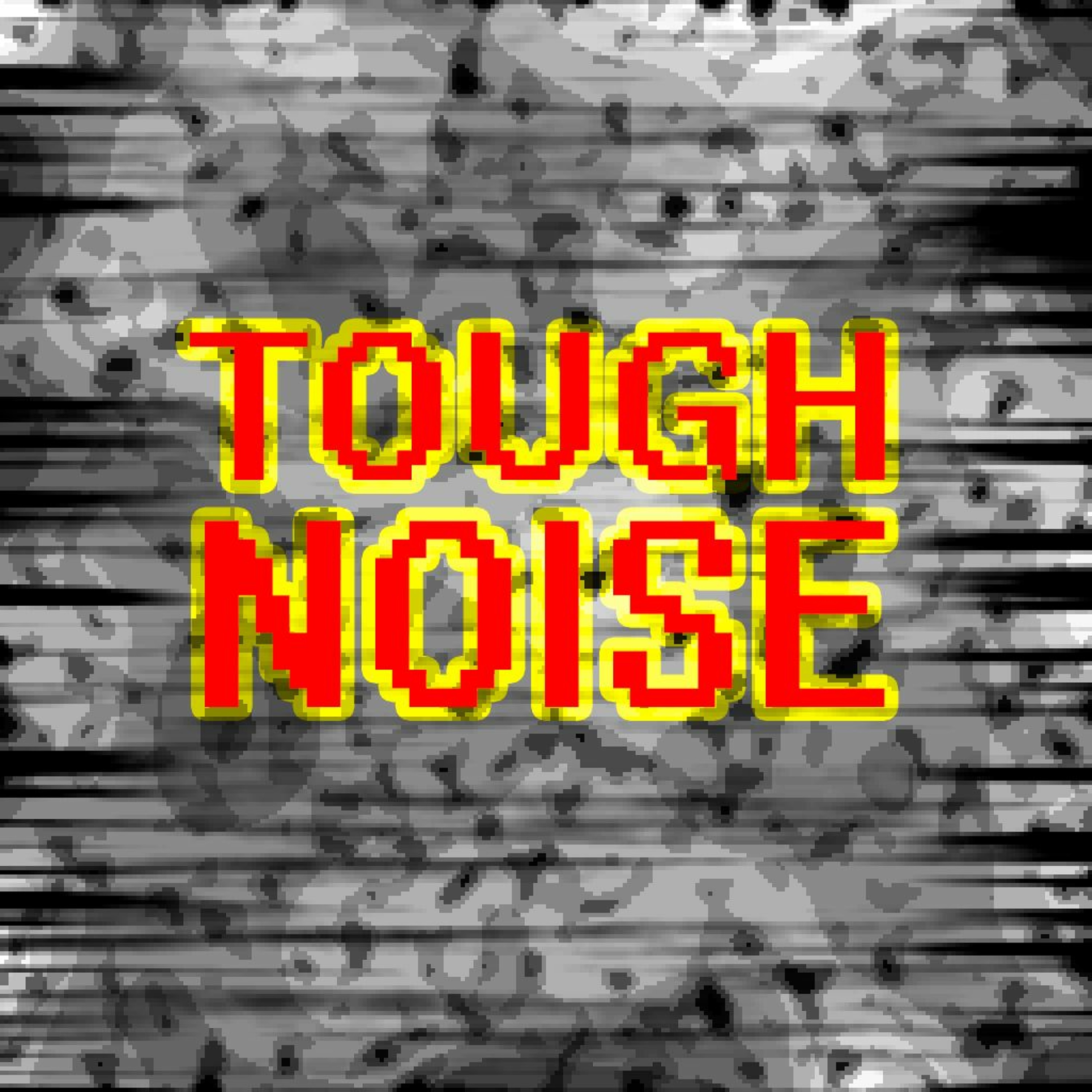 Tough Noise episode artwork