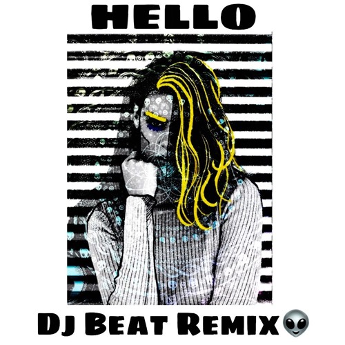 HELLO👽 (Beat Remix)