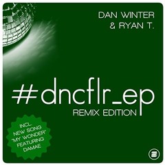 Dan Winter & Ryan T. feat. Damae - My Wonder - PRODUCED By AUDIOLUTIONS