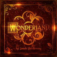 Sounds Like Harmony - Wonderland