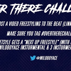 Over There Challenge Instrumental [Prod. By @WildBoyAce]