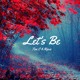 on Let&#x27;s Be - Tim C &amp; Nipox