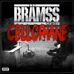 BRAMSS - CELLOPHANE