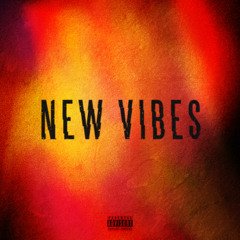 NEW VIBES