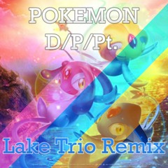 POKEMON (D/P/Pt.) - Legendary Lake Trio (Remix)