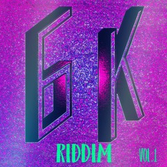 6K RIDDIM selects VOL. 1