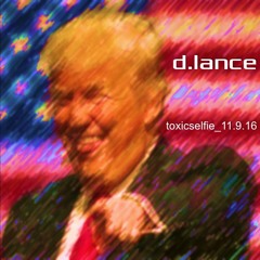 toxicselfie_11.9.16 feat. d.lance