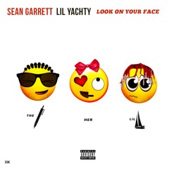 Sean Garrett Ft. Lil Yachty - Look on Your Face