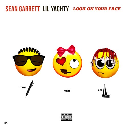 Sean Garrett Ft. Lil Yachty - Look on Your Face