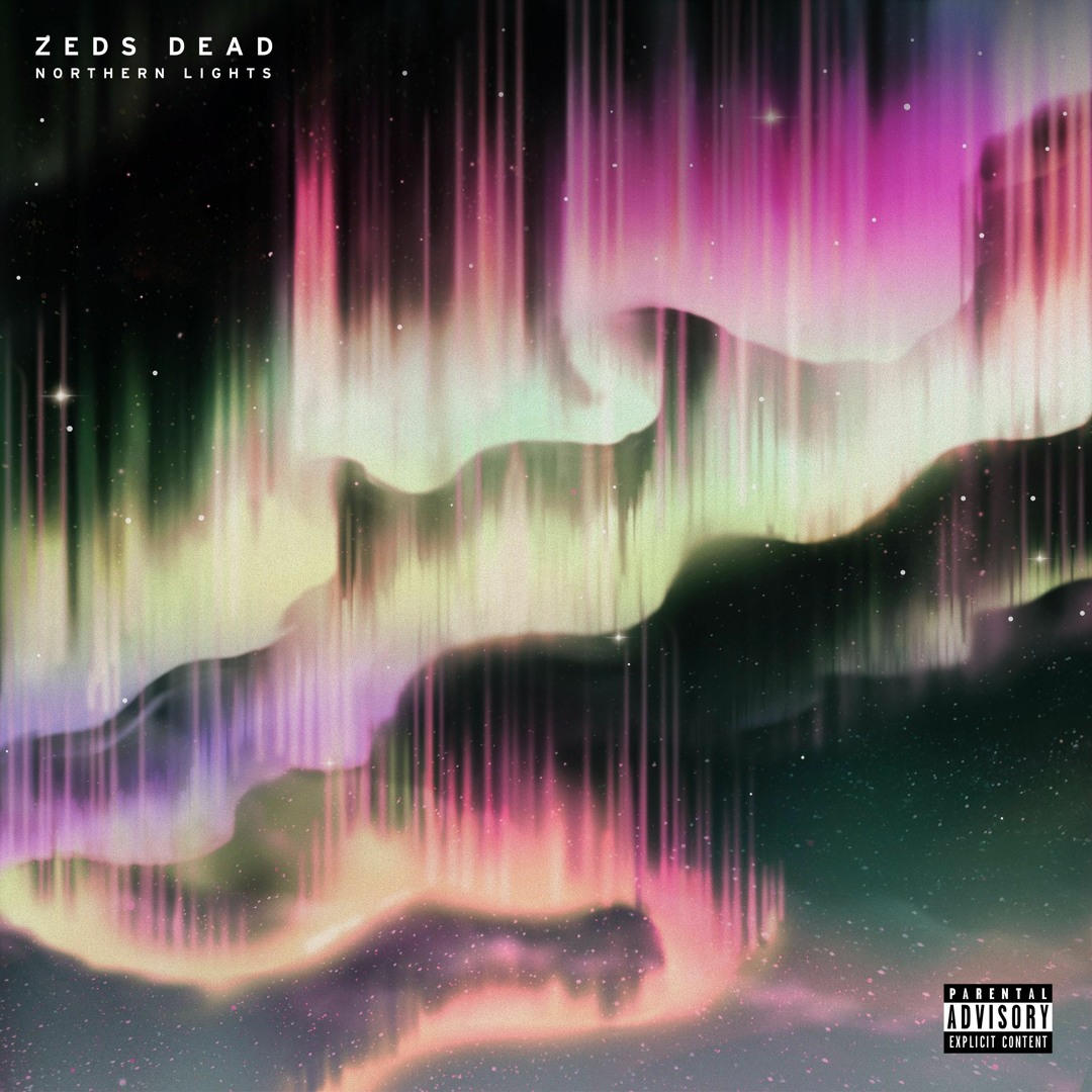 Stream Zeds Dead | Listen to Northern Lights playlist online