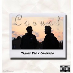 Casual ft. Omenazu